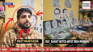 From YouTube to Masterpieces: Muntazir Ahmad Wani’s Journey from Pulwama