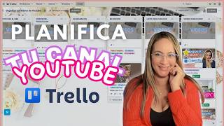 TRELLO para Planificar tus VIDEOS YouTube + Plantilla GRATIS