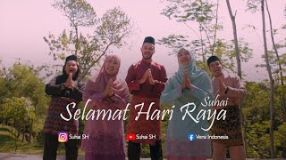 Selamat Hari Raya - Suhainee (Official Music Video)