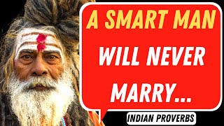 Ancient Indian Proverbs - Life Changing Wisdom | Quotes, Aphorisms and Saying!