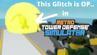 This Glitch Is Very OP in Old TDS | Retro Tower Defense Simulator