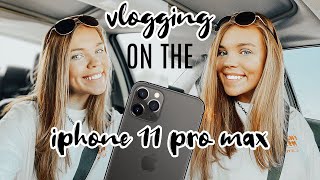 vlogging on the iPhone 11 pro max