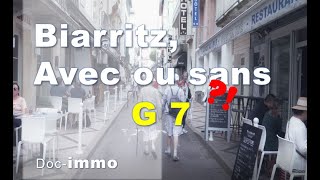 Grande région : destination Biarritz pays basque avant g7 biarritz manifestation