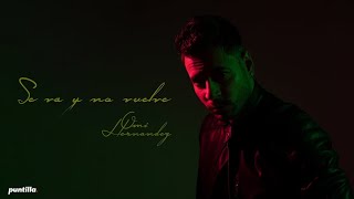 Omi Hernandez - Se Va Y No Vuelve (Video Oficial)