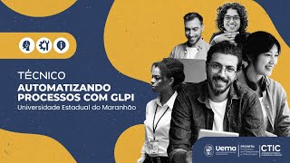 GLPI- Automatizando Processos/Chamados