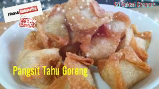 Resep / Cara Bikin """" Pangsit Tahu Goreng """" Ala Abang ~ Abang Pangsit