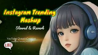 instagram trending mashup ll slowed reverb ll #shorts #trending #love #lofi