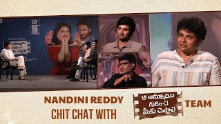 Aa Ammayi Gurinchi Meeku Cheppali Team Hilarious Interview With Nandini Reddy || Spfilmnews