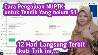 Cara Mengajukan NUPTK Tendik yang Belum S1