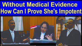 judge shocked when Husband filed application for medical examination of his wife for Divorce.