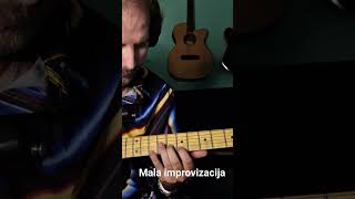 Mala improvizacija na gitari #gitara #vezbanje #improvisation #solo #exyu