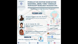 Webinar Penguatan Sistem Kesehatan Nasional (SKN) Yang Tangguh Terhadap Bencana Kesehatan