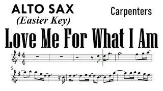 Love Me For What I Am ALto Sax Easier Key Sheet Music Backing Track Partitura Carpenters