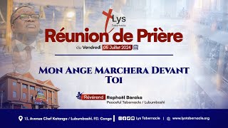 Réunion de prière du Vendredi 05 Juillet 2024 | MON ANGE MARCHERA DEVANT TOI