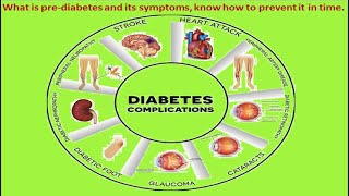 What is pre diabetes and its symptoms, know how to prevent it in time