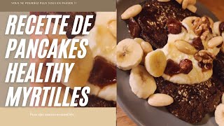 PANCAKES HEALTHY MYRTILLES🫐N°13