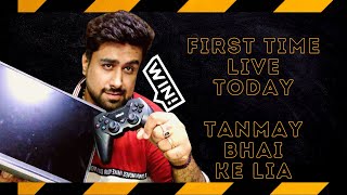 #BotArmyRaidNight First Time Live only because of @tanmaybhat