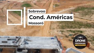 Condomínio Américas Mossoró - Nova Betânia || Sobrevoo DJI Mini 2 || 4K