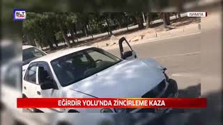 EĞİRDİR YOLU’NDA ZİNCİRLEME KAZA