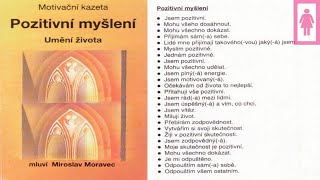 Miroslav Moravec - POZITIVNÍ MYŠLENÍ - meditace pro ženy