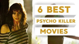 🔥TOP 6 PSYCHO KILLERS MOVIES | YOU HAVE TO WATCH THIS MOVIES ALONE