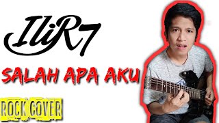 SALAH APA AKU - ILIR 7 || ROCK COVER || METAL COVER