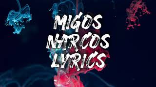 Migos - Narcos (Lyrics)