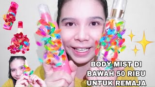 REKOMENDASI PRODUK BODY MIST UNTUK REMAJA  👍🏻👌