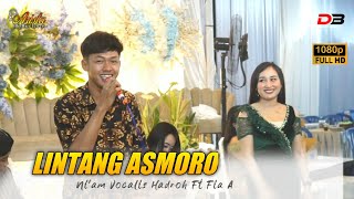 LINTANG ASMORO DUET ROMANTIS 😱 MAS NIAM VOCALIS HADROH FT FIA A - ARISTA MUDHA LARAS