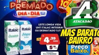 VÁLIDO ATÉ-17/10 OFERTAS ATACADÃO OFERTAS E Promoção Oferta folhetos Atacadão Supermarket Atacado SP