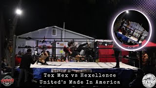 (Full Match) United's Made in America Tex Mex vs Hexellence