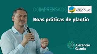 Notícias Agrícolas || Boas Práticas de Plantio