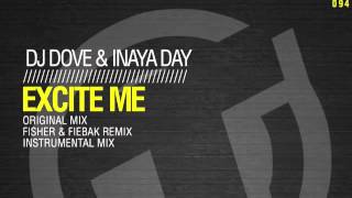 DJ Dove & Inaya Day - Excite me (Original Mix) TR094