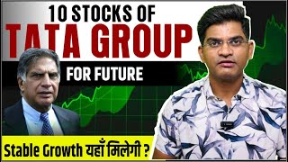 10 Stocks Of TATA Group For Future || TATA Group Ke Stocks For Stable Growth || Stocks For Long Term