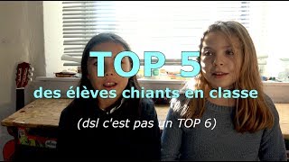 TOP 5 - Élèves Chiants en Classe