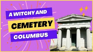 Two Cemeteries + Witch Shop + Diner | A day in Columbus, Ohio