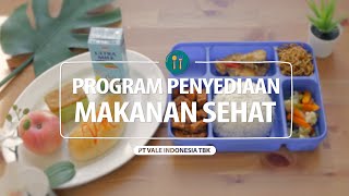 Program Penyediaan Makanan Sehat - PT Vale Indonesia Tbk