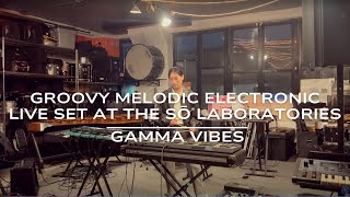 Gamma Vibes - Groovy Melodic Electronic Live Performance at the Sō Laboratories