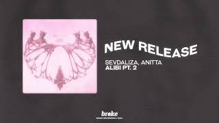 SEVDALIZA - Alibi Pt. 2 FT. Anitta, Pabllo Vittar & Yseult