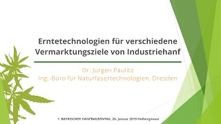 www.hanfbauerntag.de 4. Ernteverfahren von Dr. Jürgen Paulitz