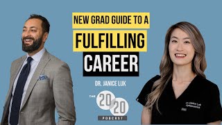 New Grad Guide to a Fulfilling Career - Dr. Janice Luk