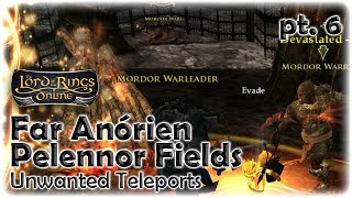 LOTRO Far Anórien Pelennor Fields pt  6 - Unwanted Teleports