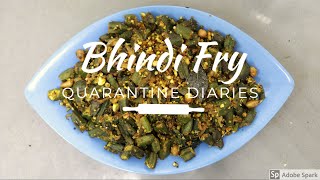 How to make Bhindi fry | Bhindi fry recipe | Veg Recipes of India | Quarantine Diaries | okra