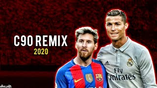 CRISTIANO RONALDO & LIONEL MESSI-C90 REMIX │John C ❌ Trueno ❌ Neo pistea ❌ Bhavi - HD