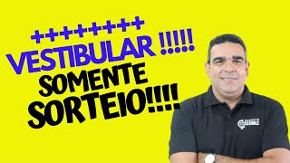 MAIS UM  VESTIBULAR COM IMPORTANTES VAGAS!!!! SOMENTE SORTEIO MAIS DE 80 VAGAS DE VÁRIAS CURSOS!!!!