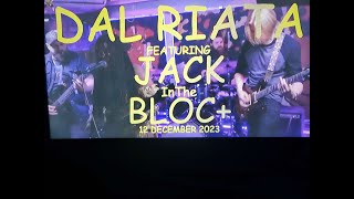 (Vol.04 No.04) - DAL RIATA Featuring JACK In The BLOC+ (Glasgow - s/uk) - 12 DECEMBER  2023