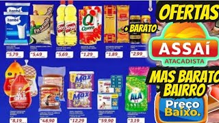 VÁLIDO ATÉ-03/10 OFERTAS ASSAÍ OFERTAS E Promoção Oferta folhetos Assaí Supermercado Ofertas Atacado