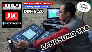 Unboxing mixer TOPPRO DM48.20 Di tes langsung sama mas agus Giant Music