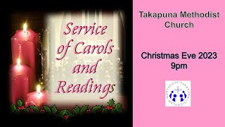 Christmas Eve Service 9pm 24th December 2023. Northcote Takapuna Methodist Parish.