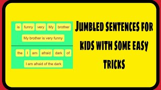 बच्चों को Jumbled Sentences सही करना कैसे सिखाएं || Jumbled Sentences Tricks for UKG & Grade 1 ||